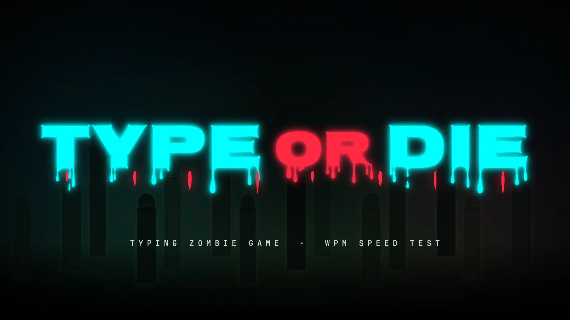 Play Type or Die Online Free